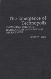 The Emergence Of Technopolis