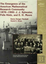 The Emergence Of The American Mathematical Research Community, 1876-1900