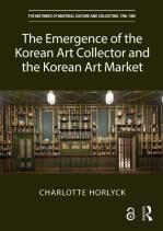 The Emergence Of The Korean Art Collector And The Korean Art Market