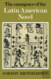 The Emergence Of The Latin American Novel