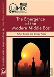 The Emergence Of The Modern Middle East