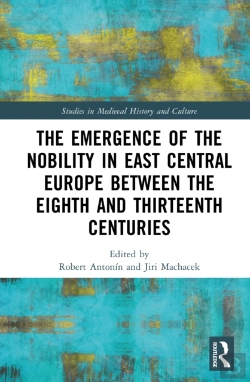 Bertrand.pt - The Emergence Of The Nobility In East Central Europe Between The Eighth And Thirteenth Centuries
