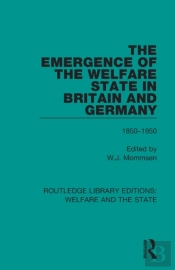 The Emergence Of The Welfare State In Britain And Germany