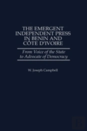The Emergent Independent Press In Benin And Cote D'Ivoire