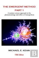 The Emergent Method Part 1