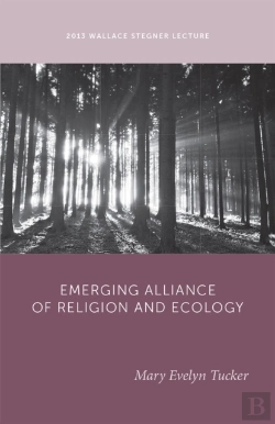Bertrand.pt - The Emerging Alliance Of Religion And Ecology