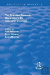 The Emerging Economic Geography In Eu Accession Countries