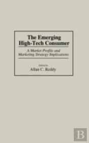 The Emerging High-Tech Consumer