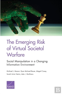 Bertrand.pt - The Emerging Risk Of Virtual Societal Warfare