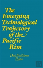 The Emerging Technological Trajectory Of The Pacific Basin