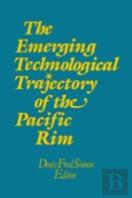 The Emerging Technological Trajectory Of The Pacific Basin