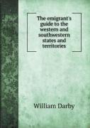 The Emigrant'S Guide To The Western And Southwestern States And Territories