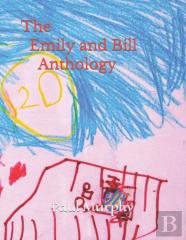 The Emily And Bill Anthology