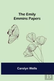 The Emily Emmins Papers