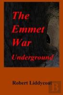 The Emmet War Underground