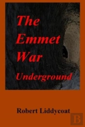 The Emmet War Underground