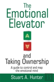 The Emotional Elevator And Taking Ownership