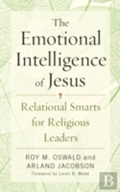 The Emotional Intelligence Of Jesus