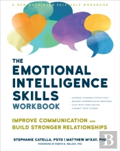 The Emotional Intelligence Skills Workbook