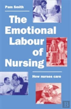 Bertrand.pt - The Emotional Labour Of Nursing