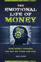 The Emotional Life Of Money