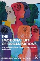 The Emotional Life Of Organisations