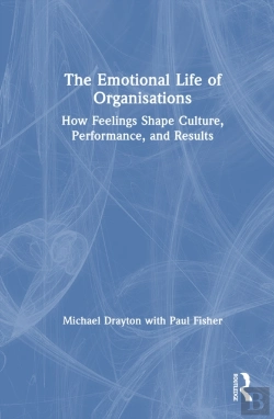 Bertrand.pt - The Emotional Life Of Organisations
