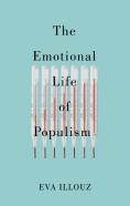 The Emotional Life Of Populism