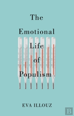 Bertrand.pt - The Emotional Life Of Populism