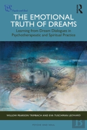 The Emotional Truth Of Dreams