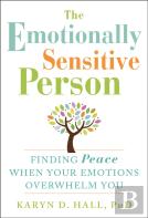 The Emotionally Sensitive Person