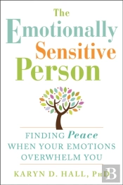 The Emotionally Sensitive Person