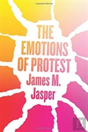 The Emotions Of Protest