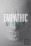 The Empathic Ghost Hunter