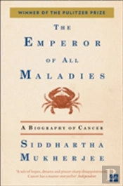 The Emperor Of All Maladies