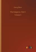 The Emperor, Part 1