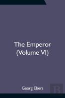 The Emperor (Volume Vi)