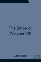 The Emperor (Volume Vii)