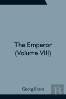 The Emperor (Volume Viii)