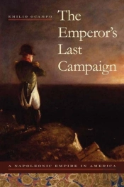 The Emperor'S Last Campaign