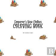 The Emperor'S New Clothes Coloring Book For Children (8.5x8.5 Coloring Book / Activity Book)