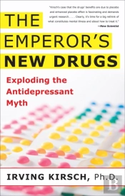 The Emperor'S New Drugs