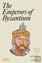 The Emperors Of Byzantium