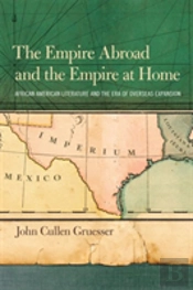 The Empire Abroad And The Empire At Home