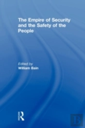 The Empire Of Security And The Safety Of The People