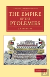The Empire Of The Ptolemies