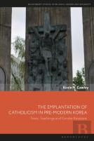 The Emplantation Of Catholicism In Pre-Modern Korea