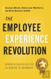 The Employee Experience Revolution
