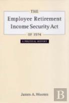 The Employee Retirement Income Security Act Of 1974