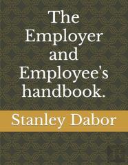 The Employer And Employee'S Handbook.